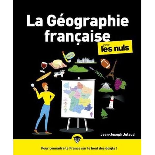 La Géographie Française Pour Les Nuls