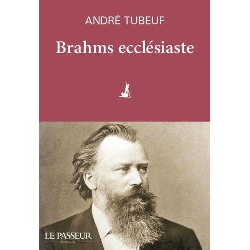 Brahms Ecclésiaste