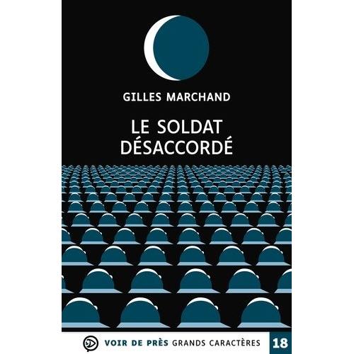 Le Soldat Désaccordé