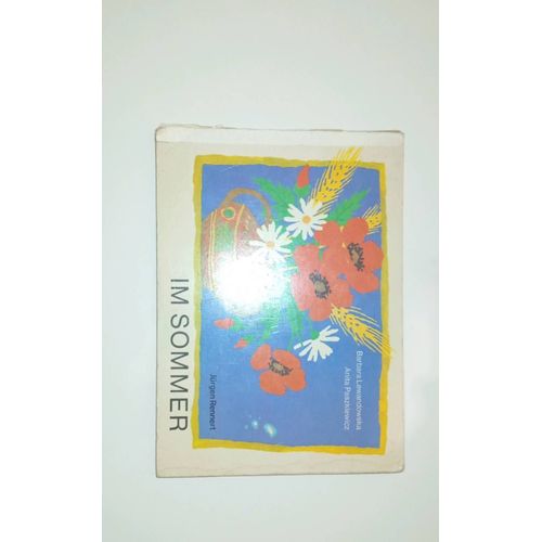 Ddr Kinderbuch Bilderbuch Im Sommer Lewandowska Paszkiewicz Jürgen Rennert Paszkiewicz 1976. 304-270/458/76-(20) Bestell-Nr 629 592 4