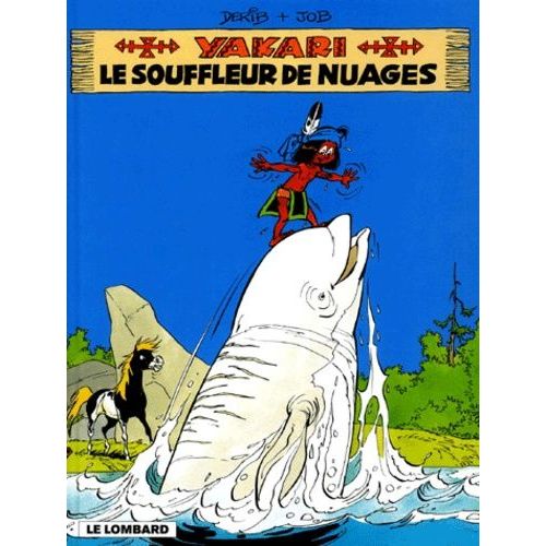 Yakari Tome 21 - Le Souffleur De Nuages