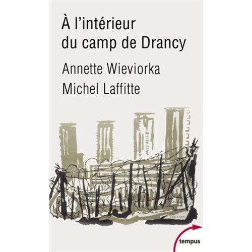 A L'intérieur Du Camp De Drancy