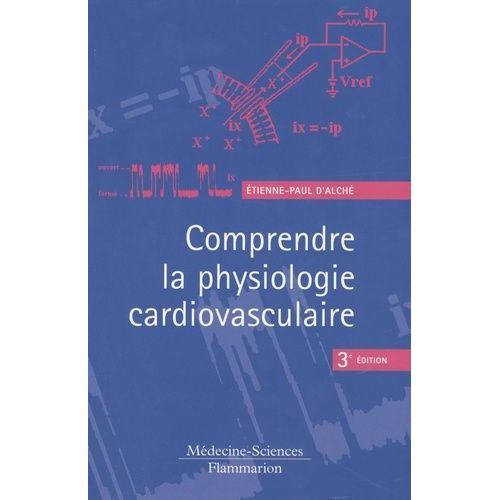 Comprendre La Physiologie Cardiovasculaire
