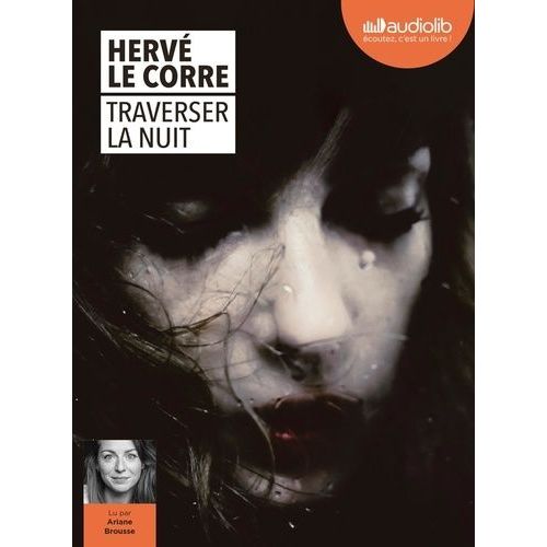 Traverser La Nuit - Livre Audio 1 Cd Mp3