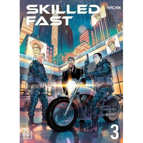 Skilled Fast (H2t) - Tome 3