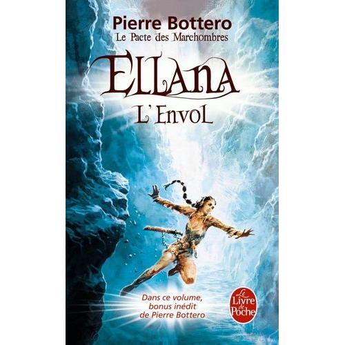 Le Pacte Des Marchombres Tome 2 - Ellana, L'envol