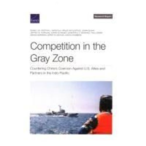 Competition In The Gray Zone