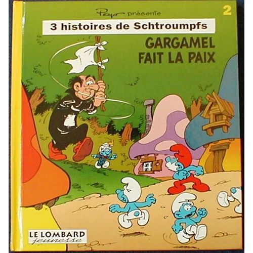 3 Histoires De Schtroumpfs Tome 2 - Gargamel Fait La Paix