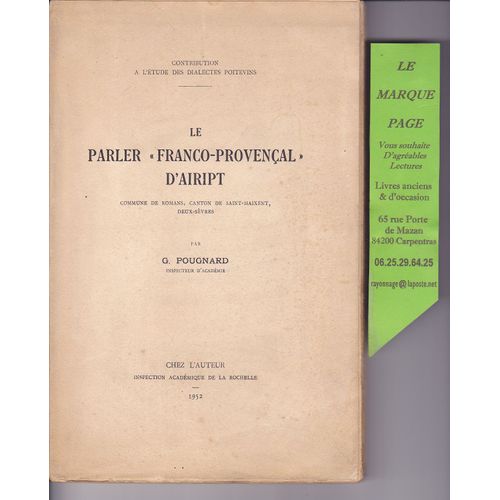 G Pougnard --- Le Parler  D'aiript --- Envoi De L'auteur  --- Commune De Romans , Canton De Saint Maixent , Deux Sèvres --- 1952