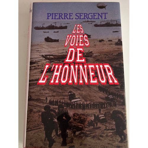 Les Voix De L’Honneur. Pierre Sergent, France Loisir