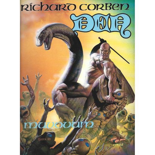 Richard Corben : Den 2 - Muvovum , Pop Comics, 1991? - Avec Deux Cartes De Neverwhere Et Une Introduction De Maurice Horn