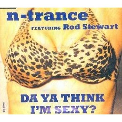 Da Ya Think I'm Sexy?