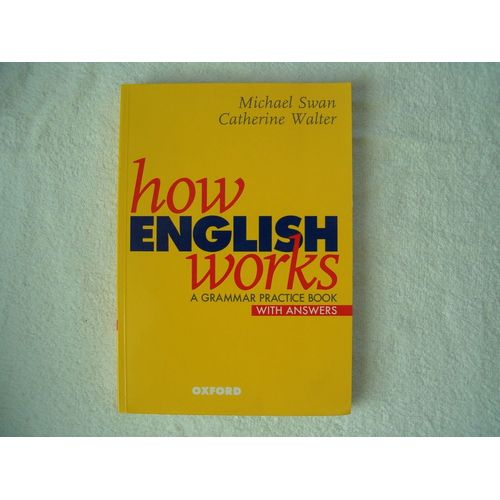 How English Works - A Grammar Practice Book, With Answers