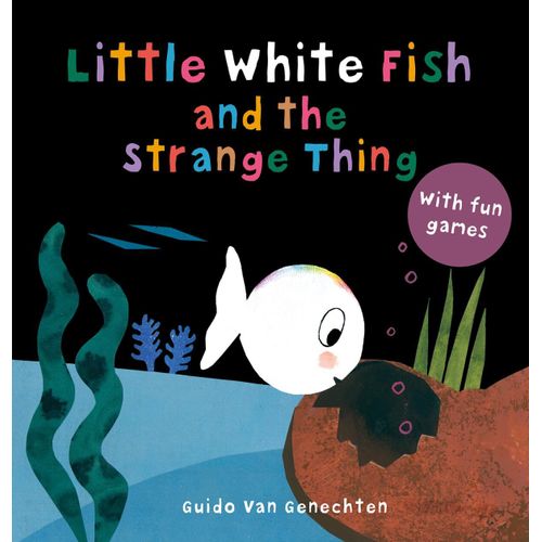 Little White Fish And The Strange Thing