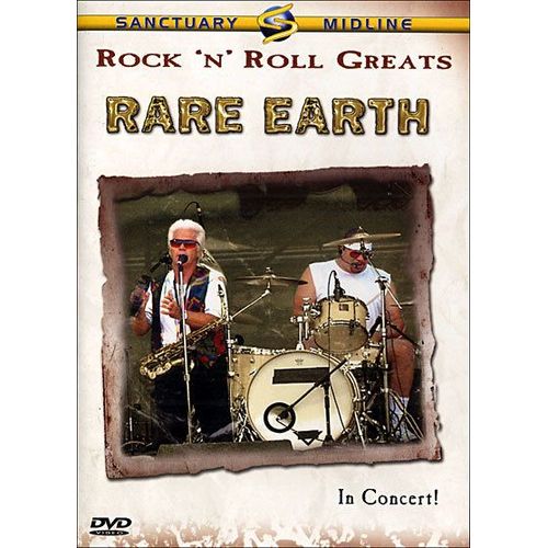 Rock'n'roll Greats - Rare Earth - In Concert!