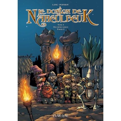 Le Donjon De Naheulbeuk - Tome 4 - Deuxième Saison - Partie 2