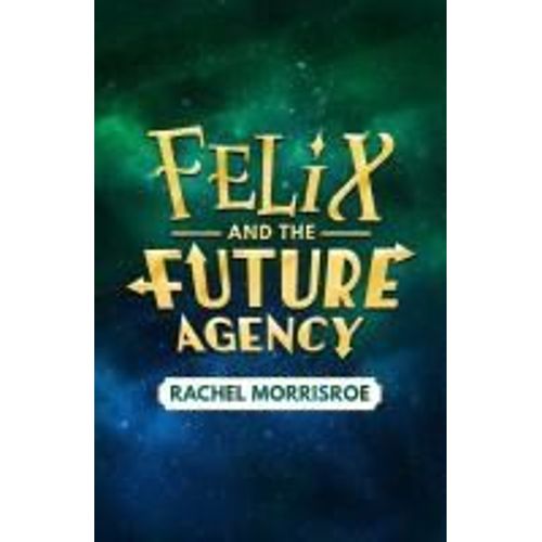 Felix And The Future Agency