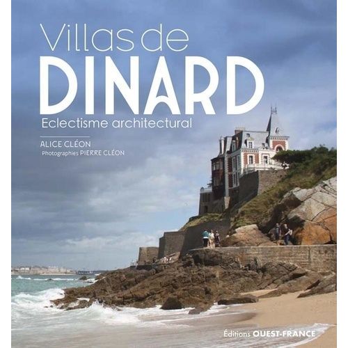 Villas De Dinard - Eclectisme Architectural