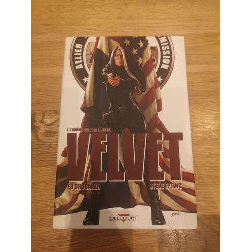 Velvet Tome 3 De Ed Brubaker Et Steve Epting Aux Éditions Delcourt.