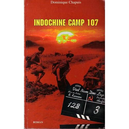 Indochine, Camp 107