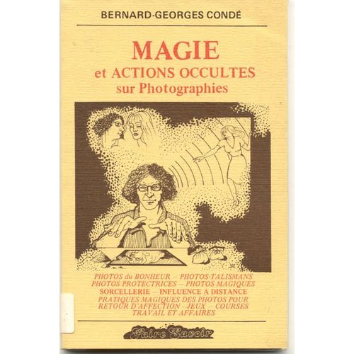 Magie Et Actions Occultes Sur Photographies