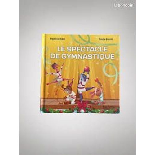Le Spectacle De Gymnastique Grimaldi