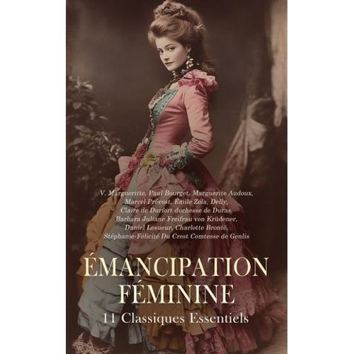 Émancipation Féminine : 11 Classiques Essentiels