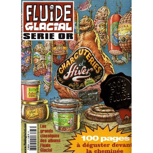 Fluide Glacial Serie Or N° 33 : 100 Pages À Déguster Devant La Cheminée
