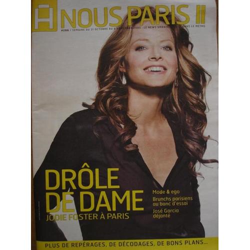 A Nous Paris (News Urbain Diffusé Dans Le Métro) N° 286 : Jodie Foster A Paris : Drôle De Dame