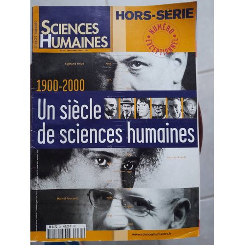 W2/ Sciences Humaines Hors-Série No30 " 1900-2000,Un Siecle De Sciences Humaines " . Numéro Exceptionnel