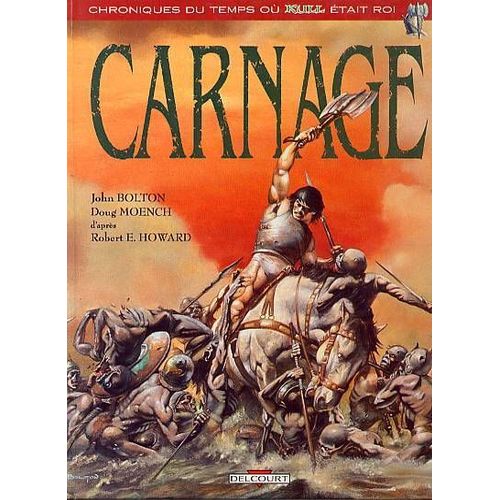 Chroniques Du Temps Où Kull Était Roi - N° 1 - Carnage