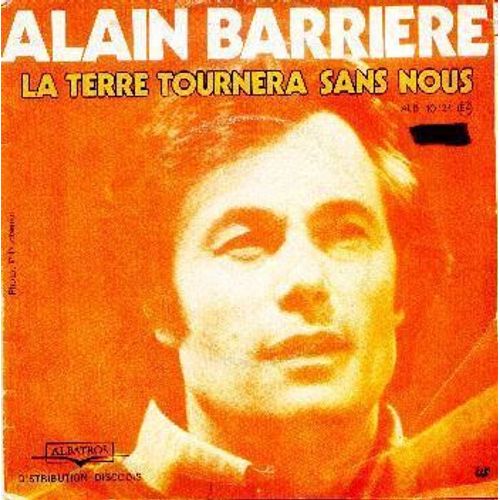 La Terre Tournera Sans Nous