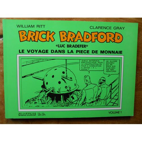 Brick Bradford Le Voyage Dans La Pièce De Monnaie Par William Ritt Et Clarence Gray