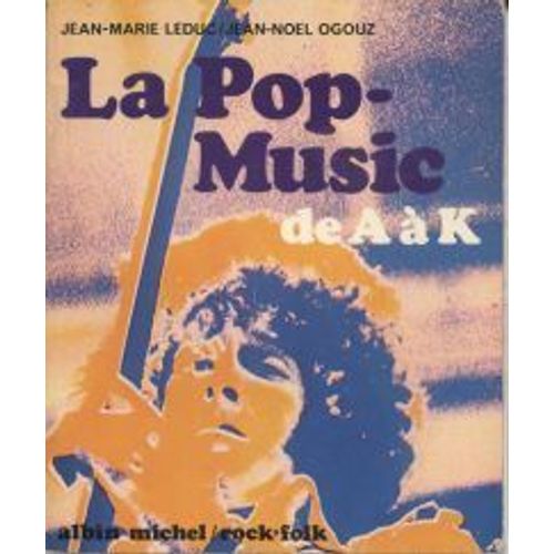 La Pop Music De A À K