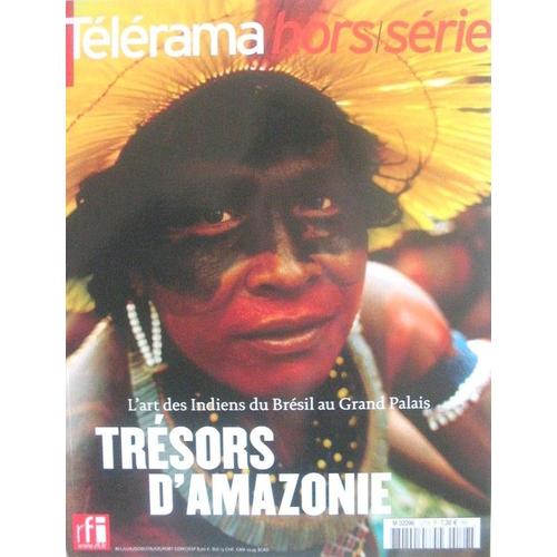 Telerama Hors Serie Hors-Série N° 02096, Trésors D'amazonie