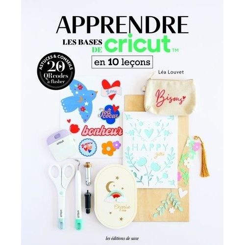 Apprendre Les Bases De Cricut En 10 Leçons
