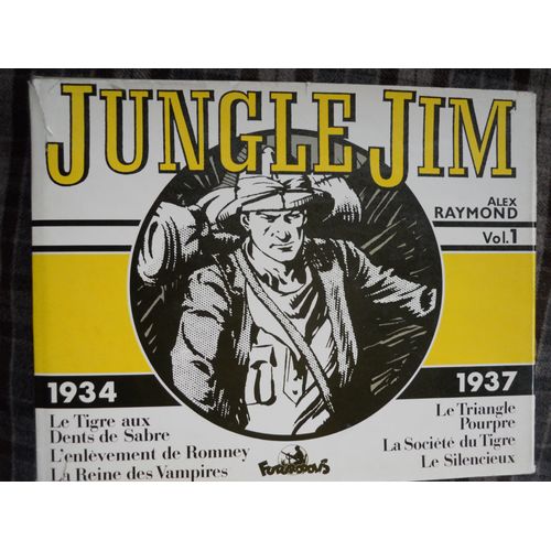 Jungle Jim Volume 1 - 1934 - 1937 Par Alex Raymond