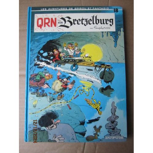 Spirou Et Fantasio 18 Qrn Sur Bretzelburg 1989 Éd Dupuis