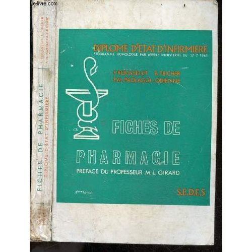 Diplome D Etat D Infirmiere - Fiches De Pharmacie - 2e Edition - Programme Homologue Par Arrete Ministeriel Du 17-7-1961