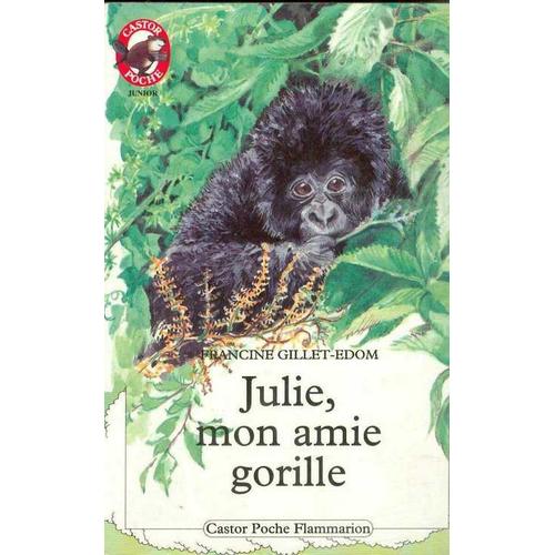 Julie, Mon Amie Gorille