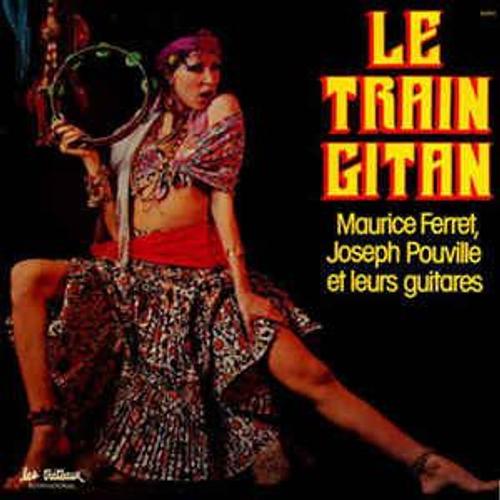 Maurice Ferret Joseph Pouville ‎Le Train Gitan Jazz Manouche