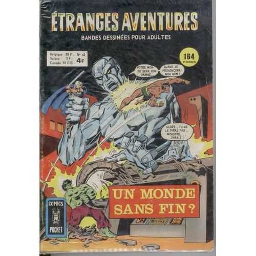 Etranges Aventures N° 42 ; Un Monde Sans Fin ?