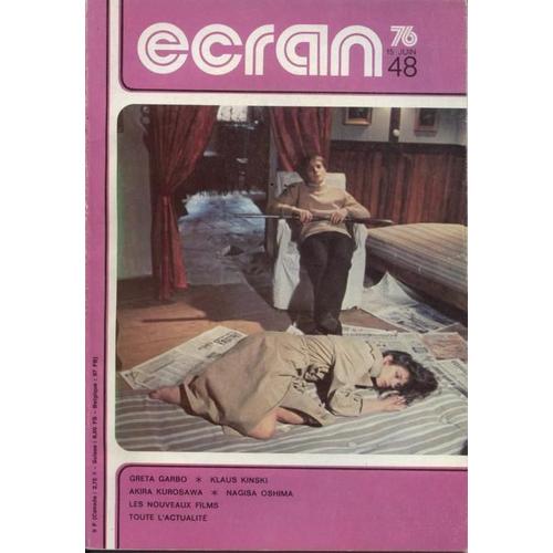 Ecran 76 N° 48 : Greta Garbo  Klaus Kinski Akira Kurosawa Nagisa Oshima Etc....