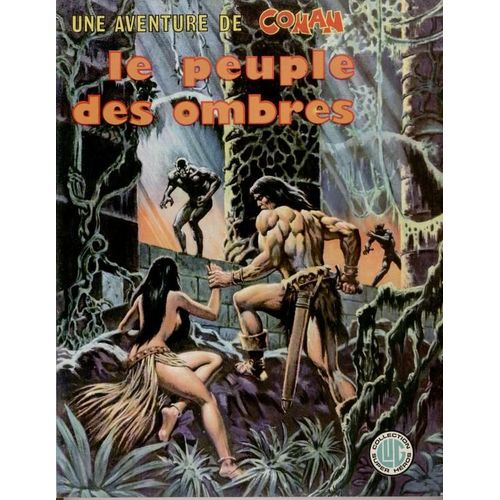 Une Aventure De Conan N° 02 : Le Peuple Des Ombres
