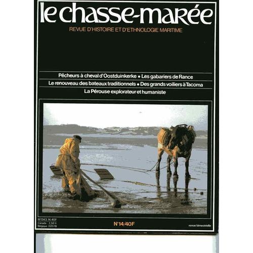 Le Chasse Maree N° 14 : Pecheurs A Cheval D Oostduinkerke
