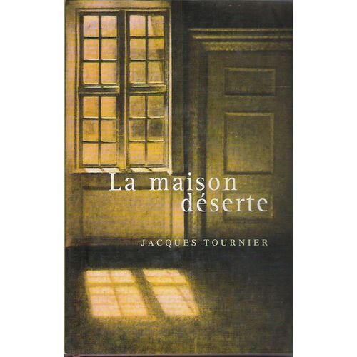 La Maison Deserte