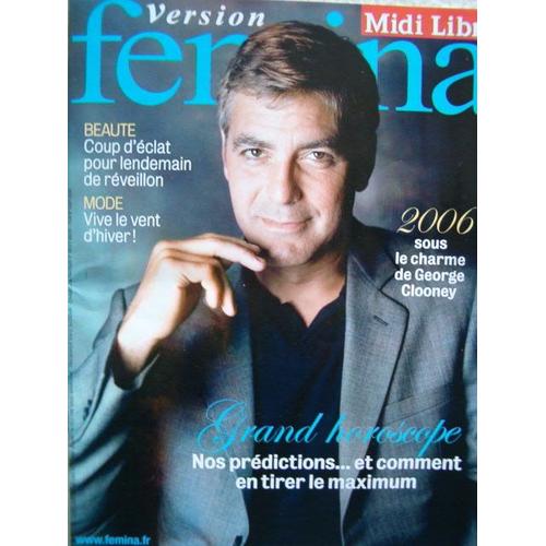 Version Femina  N° 196 : 2006 Sous Le Charme De George Clooney