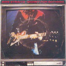 Money For Nothing (4'38) / Love Over Gold (Live 3'41).