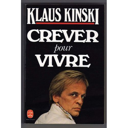 Crever Pour Vivre