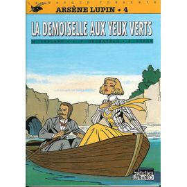Arsene Lupin Tome 4 : La Demoiselle Aux Yeux Verts